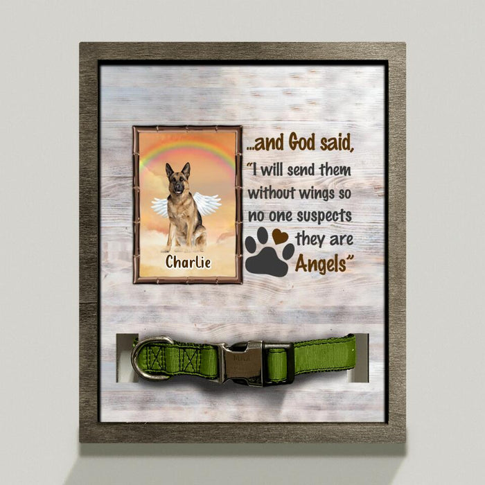 Personalized Memorial Dog Loss Frame - Gift Idea For Dog Lovers - I Will Send Them Without Wings So No One Suspects They Are Angels