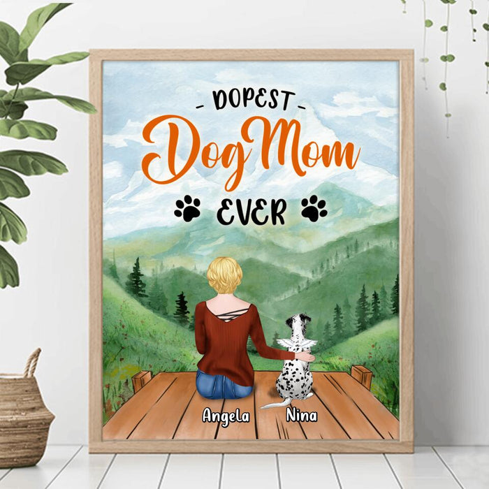 Personalized Dog Mom Poster - Up to 5 Dogs - Gift Idea For Dog Lovers - Dopest Dog Mom Ever