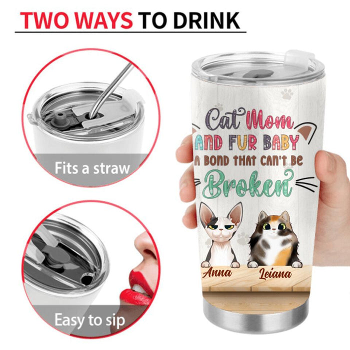 Personalized Cat Mom Chibi Tumbler - Gift Idea For Mother's Day/Cat Lovers With Up to 6 Cats - Cat Mom And Fur Baby A Bond That Can't Be Broken