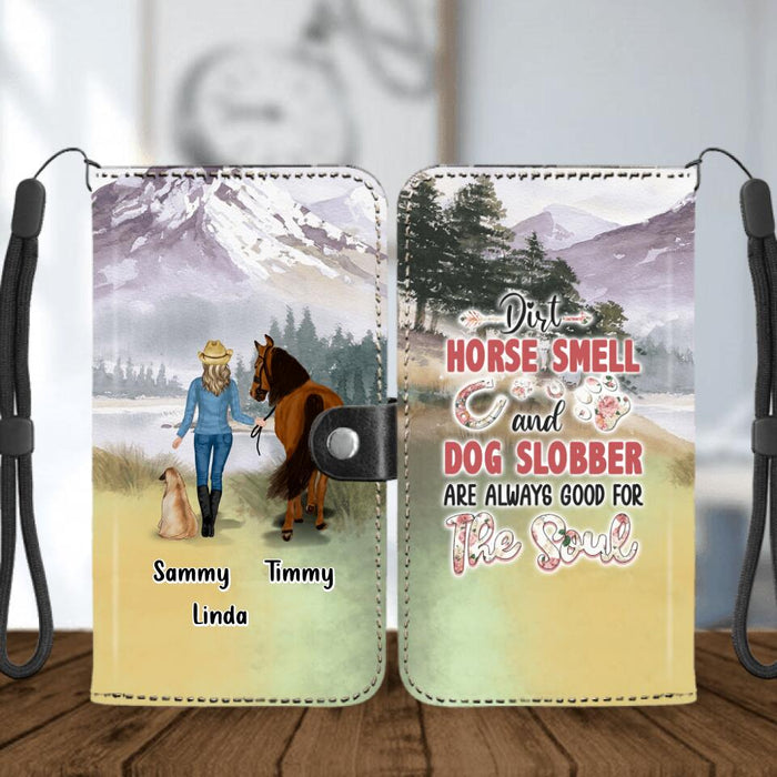 Personalized Horse And Dog Flip Leather Purse for Mobile Phone - Up to 2 Dogs - Gift Idea For Horse/Dog Lover - Dirt Horse Smell And Dog Slobber Are Always Good For The Soul