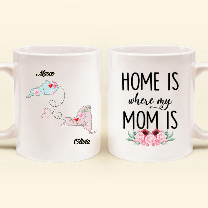 Personalized Long Distance Relationship Coffee Mug - Best Gift Idea For Mother's Day/Father's Day - Home Is Where My Mom Is