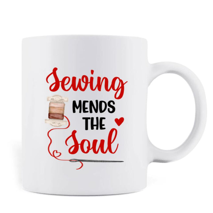 Personalized Sewing Coffee Mug - Gift For Sewing Lovers with up to 5 Pets - Sewing Mends The Soul