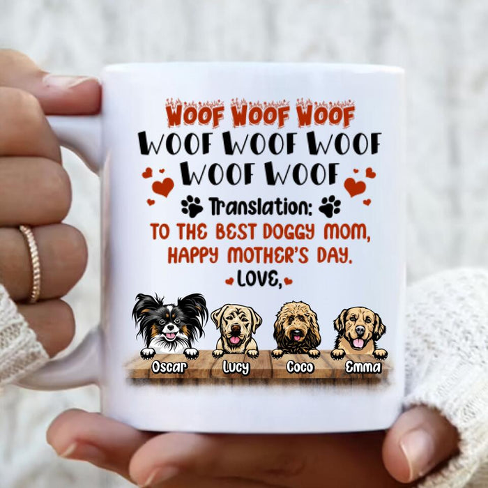 Personalized Dog Mom Mug - Up to 4 Dogs - Mother's Day Gift For Dog Lovers - To The Best Doggy Mom