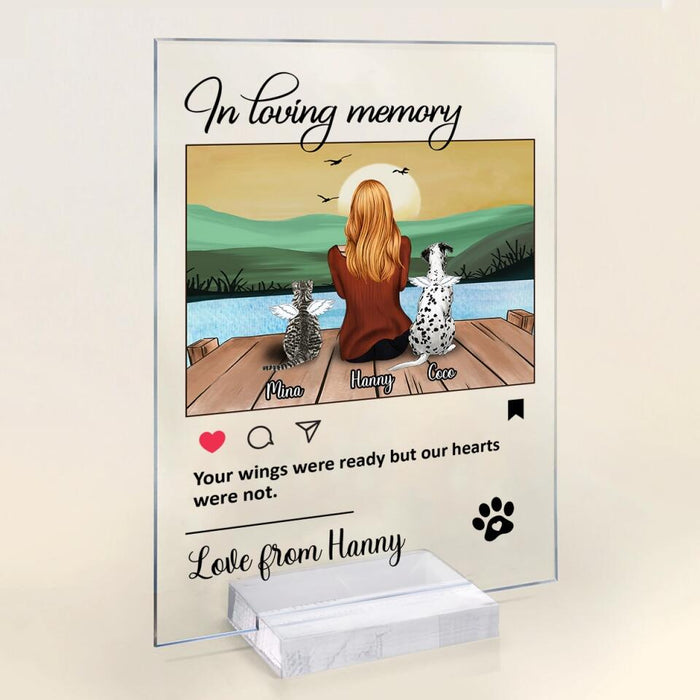 Personalized Memorial Pet Acrylic Plaque - Man/Woman/Couple With Up to 4 Pets - Memorial Gift Idea For Dog/Cat Lover - Your Wings Were Ready But Our Hearts Were Not
