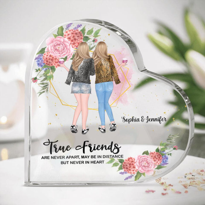 Personalized Bestie Heart-Shaped Acrylic Plaque - Gift Idea For Best Friends - True Friends Are Never Apart, May Be In Distance But Never In Heart
