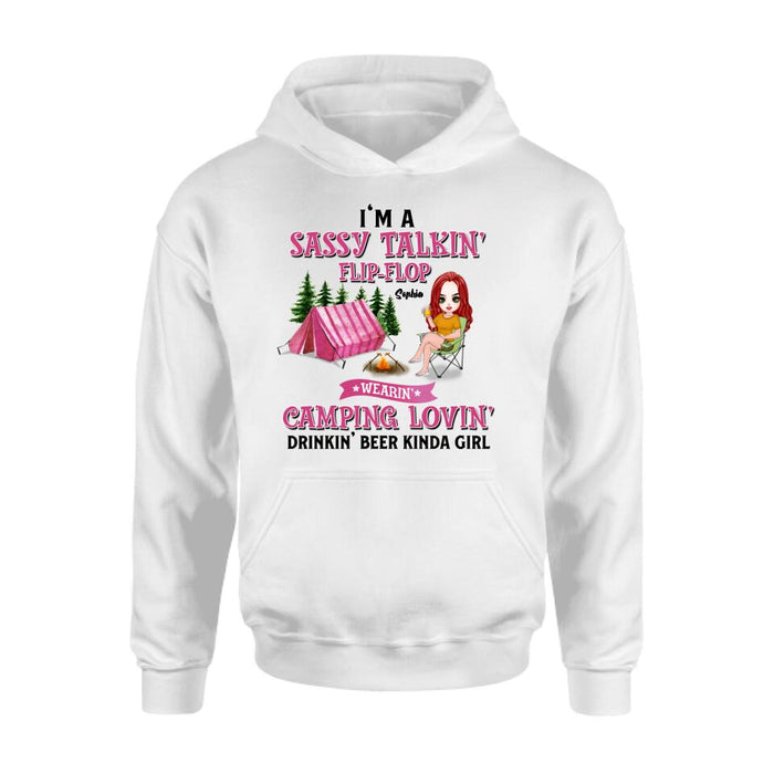 Personalized Camping Girl Shirt/Pullover Hoodie - Gift Idea For Camping Lovers - I'm A Sassy Talkin' Flip - Flop Camping Lovin' Drinkin' Beer Kinda Girl