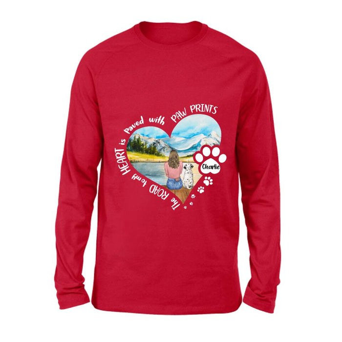 Personalized Pet Mom Shirt/Pullover Hoodie - Gift Idea For Dog/Cat Lover - The Road To My Heart Is Paved With Pawprints