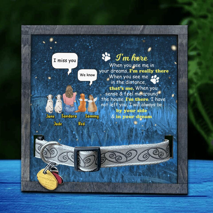 Personalized Memorial Dog Mom Loss Frame - Up to 4 Dogs - Gift Idea For Dog Lover - I'm Here