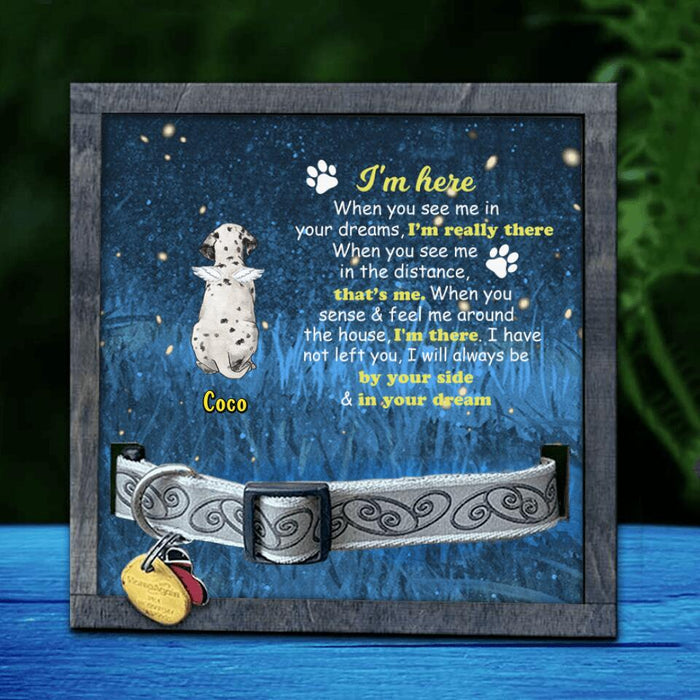 Personalized Memorial Dog Loss Frame - Gift Idea For Dog Lover - I'm Here
