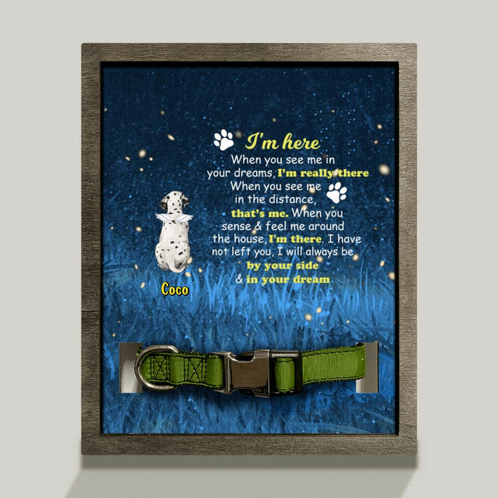 Personalized Memorial Dog Loss Frame - Gift Idea For Dog Lover - I'm Here
