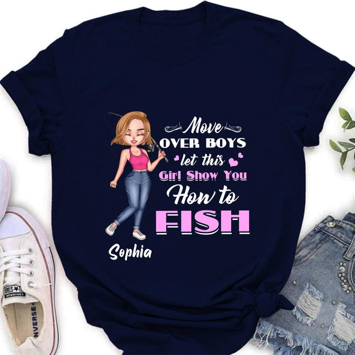 Personalized Catch Fishes Shirt - Gift Idea For Fish Lover - Move Over Boys Let This Girl Show You How To Fish
