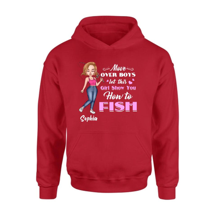 Personalized Catch Fishes Shirt - Gift Idea For Fish Lover - Move Over Boys Let This Girl Show You How To Fish