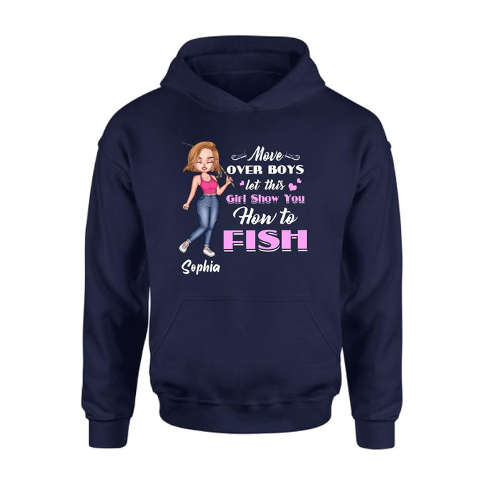 Personalized Catch Fishes Shirt - Gift Idea For Fish Lover - Move Over Boys Let This Girl Show You How To Fish