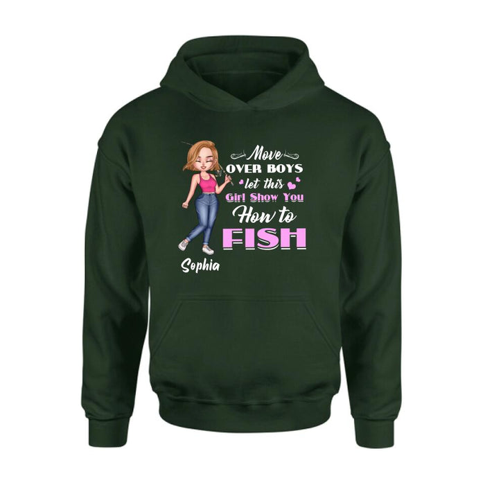 Personalized Catch Fishes Shirt - Gift Idea For Fish Lover - Move Over Boys Let This Girl Show You How To Fish