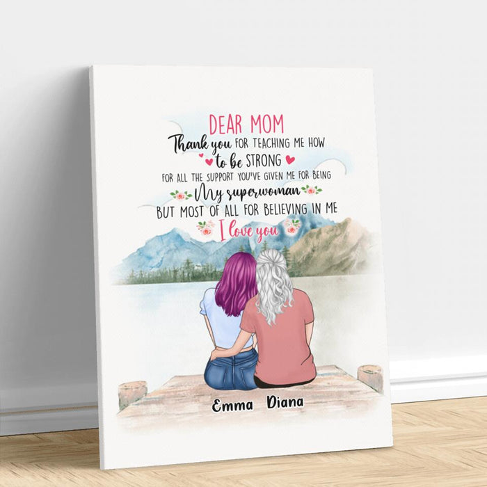Personalized Dear Mom Canvas - Gift Idea For Mother's Day - Thank You For Teaching Me How To Be Strong