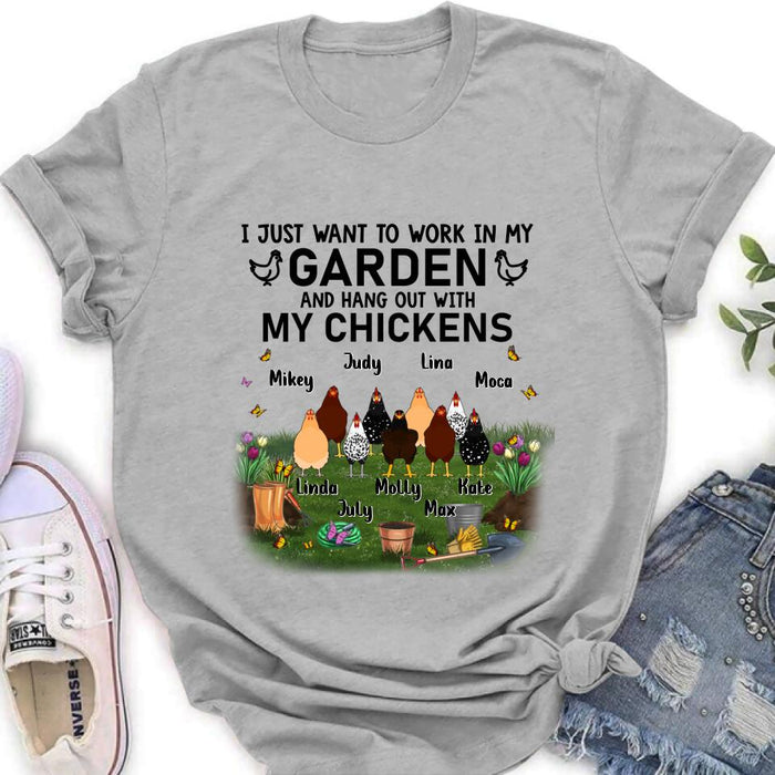 Personalized Shirt/Sleeve/Hoodie/Sweatshirt - Gift For Chicken Lovers - I just want to work in my Garden and hang out with my Chickens - Up to 9 Chickens