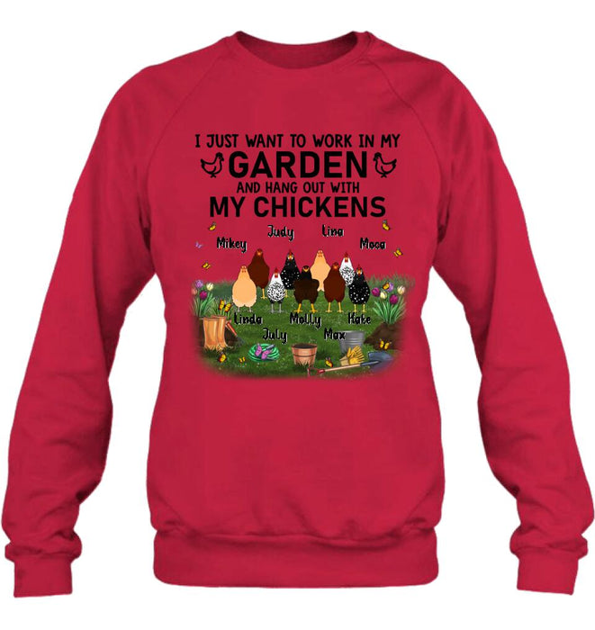 Personalized Shirt/Sleeve/Hoodie/Sweatshirt - Gift For Chicken Lovers - I just want to work in my Garden and hang out with my Chickens - Up to 9 Chickens