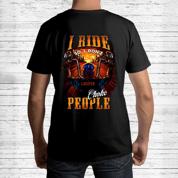 Personalized Biker Old Man Unisex T-shirt - Father's Day Gift Idea For Biker - I Ride So I Don't Choke People