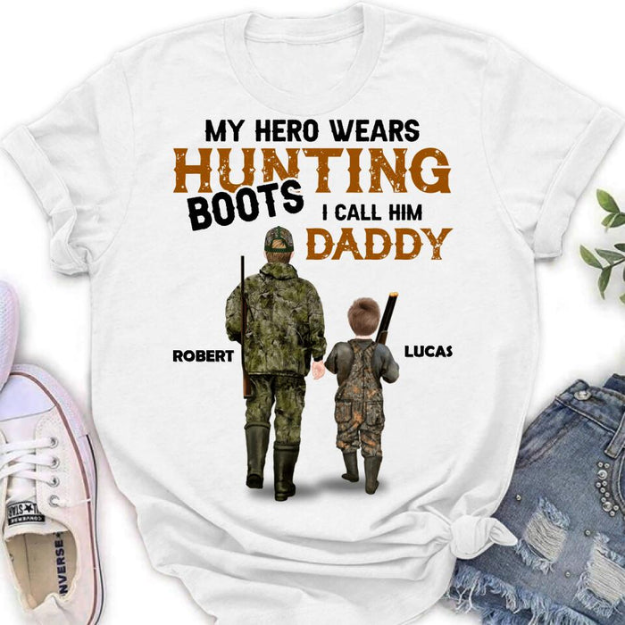 Personalized Father And Son/Daughter Hunting Shirt/Pullover Hoodie - Gift Idea For Father's Day/Hunting Lover - My Hero Wears Hunting Boots I Call Him Daddy