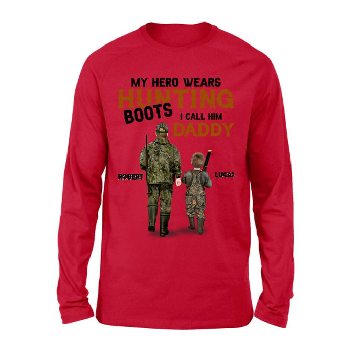Personalized Father And Son/Daughter Hunting Shirt/Pullover Hoodie - Gift Idea For Father's Day/Hunting Lover - My Hero Wears Hunting Boots I Call Him Daddy