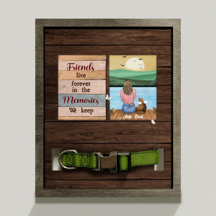 Personalized Memorial Pet Loss Frame - Adult/Couple With Up to 4 Pets - Memorial Gift Idea For Dog/Cat Lover - Friends Live Forever In The Memories We Keep