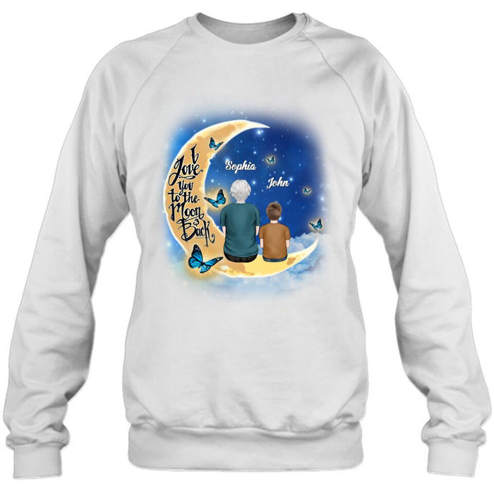 Personalized Grandma Shirt/Pullover Hoodie - Grandma With Up to 4 Kids - I Love You To The Moon & Back