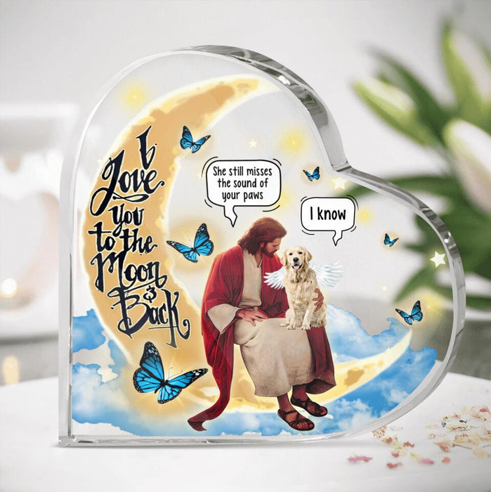 Personalized Dog And Jesus Sitting On The Moon Heart Acrylic Plaque - Memorial Gift Idea For Dog Lover - I Love You To The Moon And Back