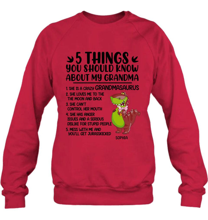 Personalized Grandmasaurus Shirt/Hoodie - Gift Idea For Grandma/Mother's Day - 5 Things You Should Know About My Grandma