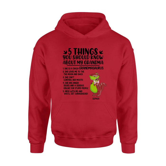 Personalized Grandmasaurus Shirt/Hoodie - Gift Idea For Grandma/Mother's Day - 5 Things You Should Know About My Grandma