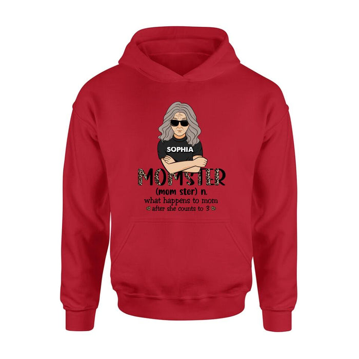 Custom Personalized Momster Happy Mother's Day Shirt/ Pullover Hoodie - Best Gift For Mother's Day