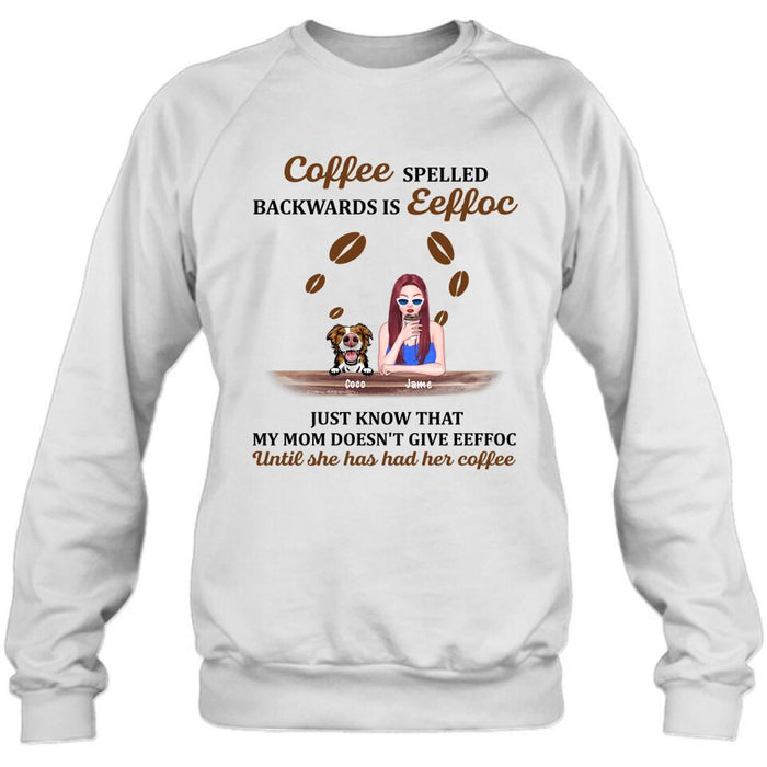 Personalized Coffee Spelled Pet Mom T-shirt/Pullover Hoodie - Girl With Up to 5 Cats/Dogs - Best Gift For Coffee Lover