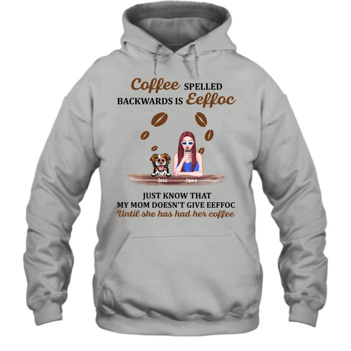 Personalized Coffee Spelled Pet Mom T-shirt/Pullover Hoodie - Girl With Up to 5 Cats/Dogs - Best Gift For Coffee Lover