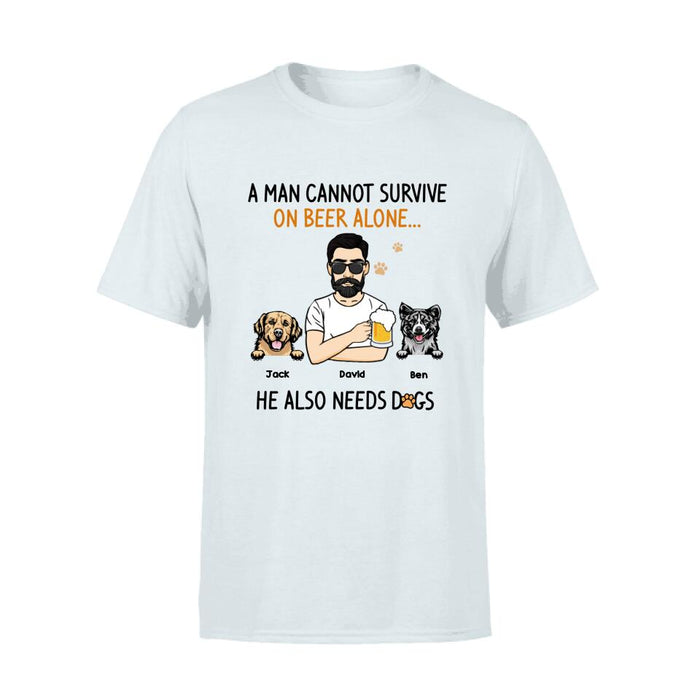 Personalized Dog Dad T-Shirt - Father's Day Gift Idea For Dog Dad - He Also Need Dogs - EMFO54