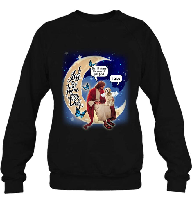 Personalized Dog And Jesus Sitting On The Moon Shirt/Pullover Hoodie - Memorial Gift Idea For Dog Lover