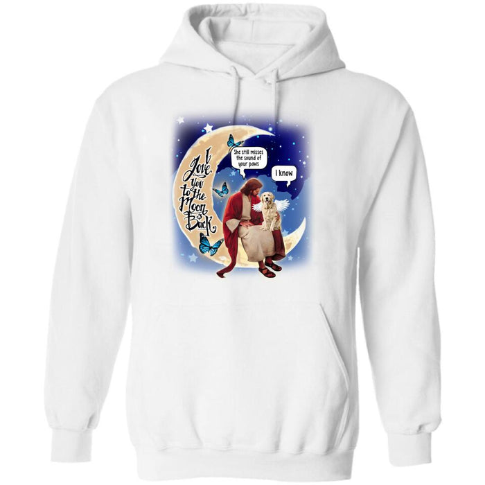 Personalized Dog And Jesus Sitting On The Moon Shirt/Pullover Hoodie - Memorial Gift Idea For Dog Lover