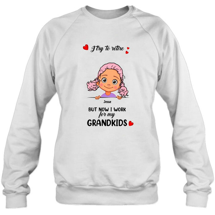 Personalized Grandma/Grandpa T-shirt - Up to 6 Grandkids - I Try To Retire But Now I Work For My Grandkids - MYEIS0