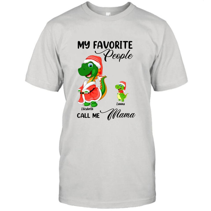 Personalized Christmas Dinosaurs T-shirt - Up to 6 Kids - Best Gift Idea For Christmas - My Favorite People Call Me Mama - MW6OOI