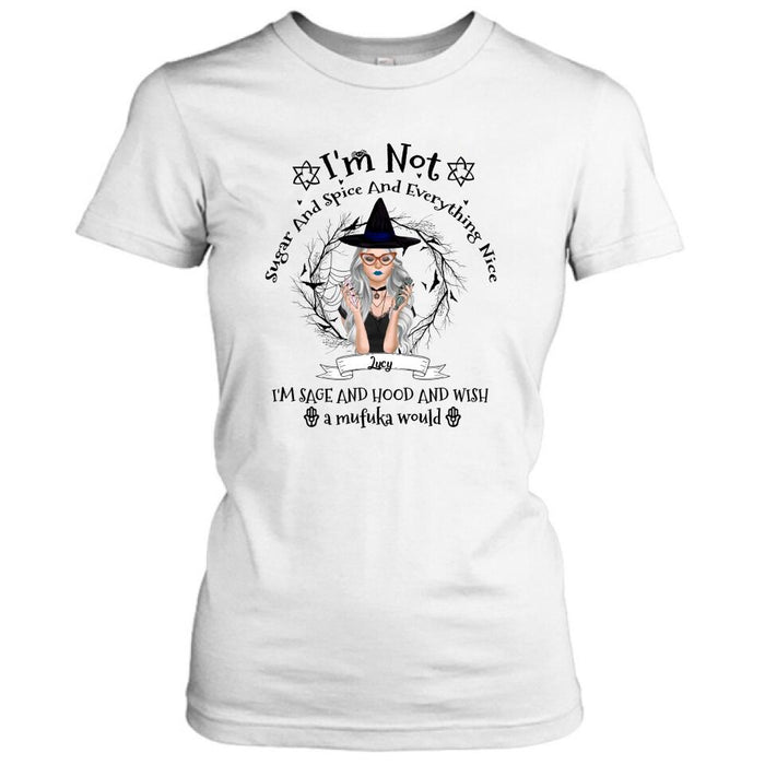 Personalized Witch T-shirt - Best Halloween Gift Idea - I'm Not Sugar And Spice - DFESX1