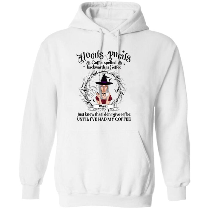 Personalized Witch T-Shirt/Hoodie - Gift for Friends, Halloween - Coffee Spelled Backwards - RYXW2G
