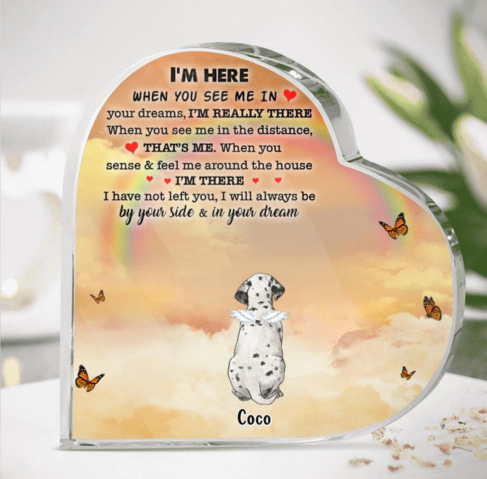 Personalized Memorial Dog Heart-Shaped Acrylic Plaque - Gift Idea For Dog Lover - I'm Here
