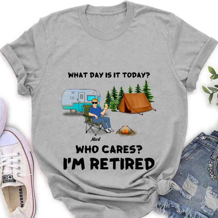 Personalized Camping Shirt/Pullover Hoodie - Gift Idea For Camping Lover/Retired Gift - Man/Woman/Couple - What Day Is Today?