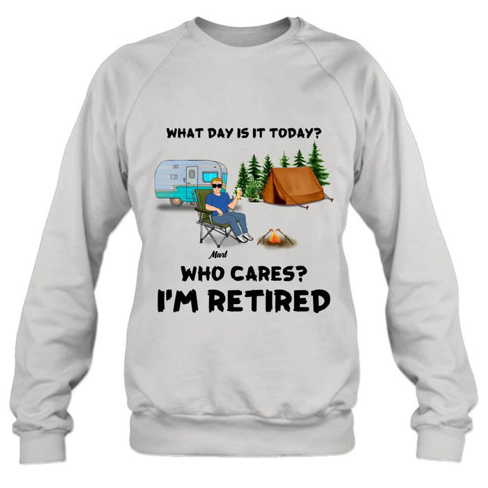 Personalized Camping Shirt/Pullover Hoodie - Gift Idea For Camping Lover/Retired Gift - Man/Woman/Couple - What Day Is Today?
