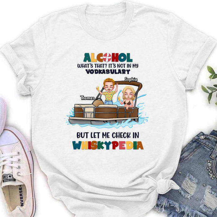 Personalized Pontoon Friends Shirt/Hoodie - Up to 4 People - Gift Idea For Friends - Alcohol What's That?