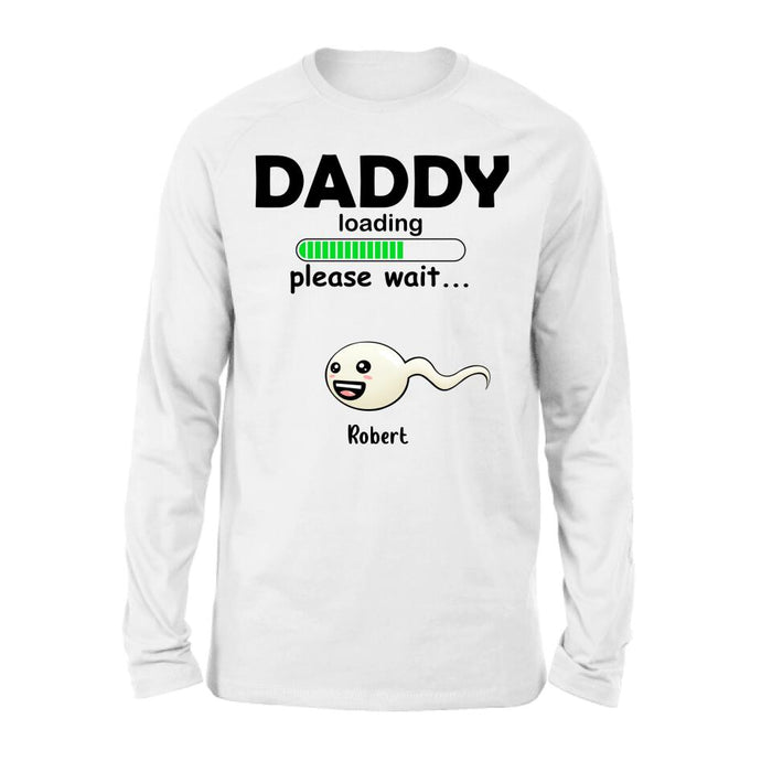Personalized Dad Loading Please Wait Shirt/Pullover Hoodie - Gift Idea For Father's Day