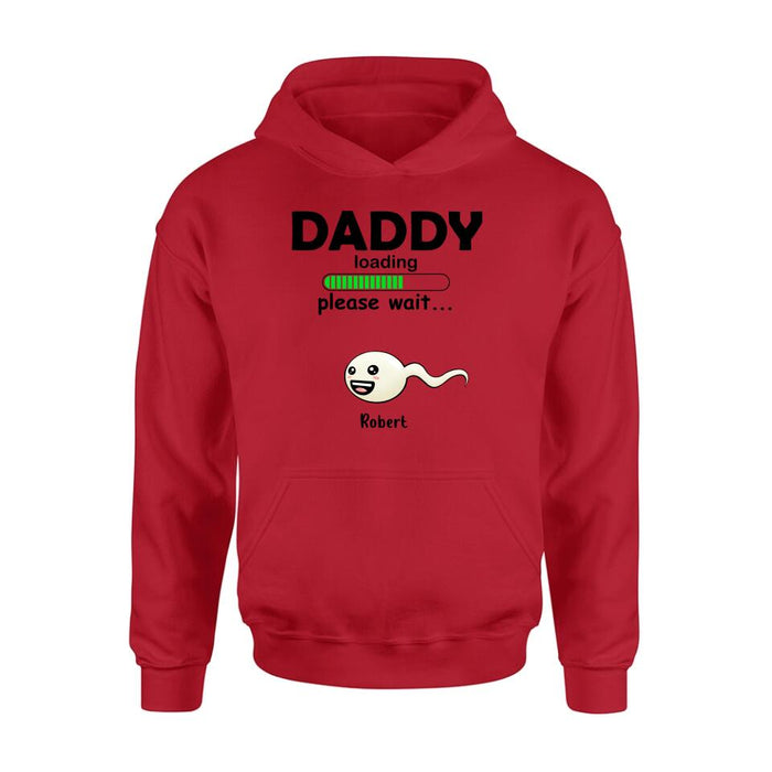 Personalized Dad Loading Please Wait Shirt/Pullover Hoodie - Gift Idea For Father's Day