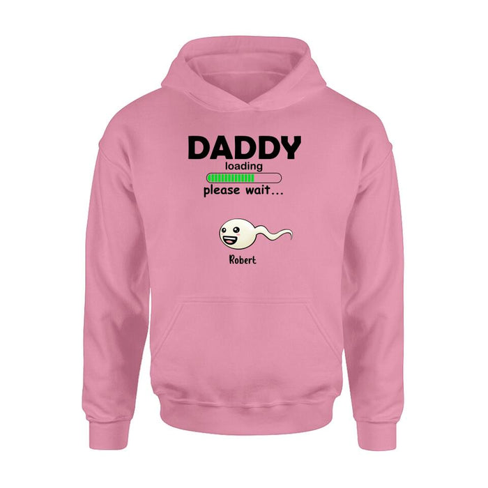 Personalized Dad Loading Please Wait Shirt/Pullover Hoodie - Gift Idea For Father's Day