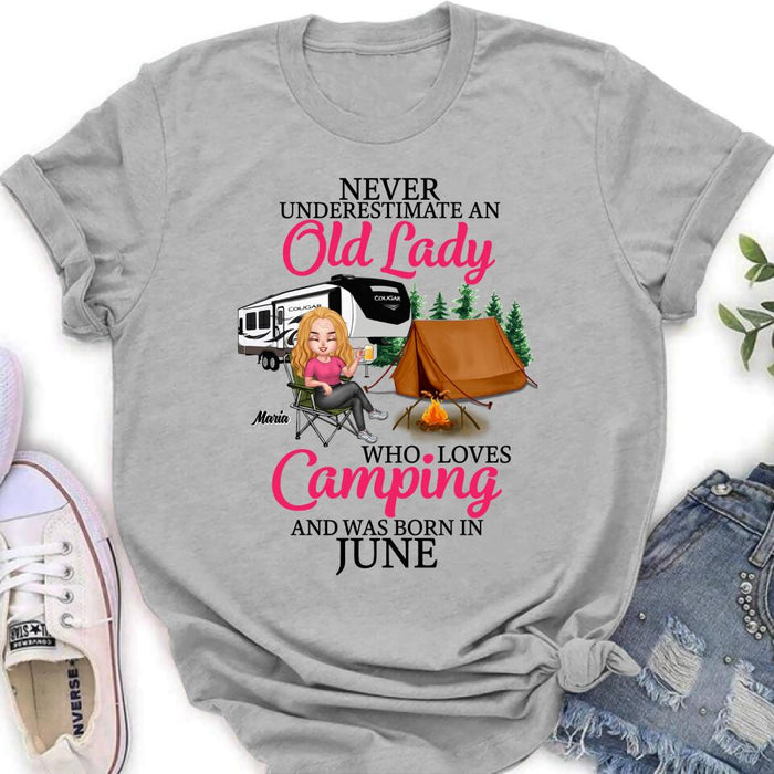 Personalized Camping Queen Shirt/Hoodie - Gift Idea For Camping Lovers - Never Underestimate An Old Lady Who Loves Camping And Was Born In June