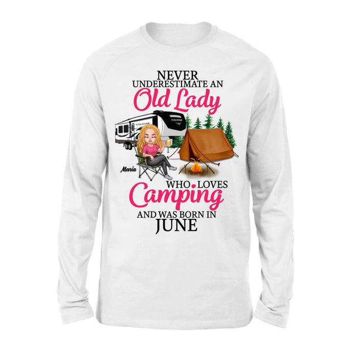 Personalized Camping Queen Shirt/Hoodie - Gift Idea For Camping Lovers - Never Underestimate An Old Lady Who Loves Camping And Was Born In June