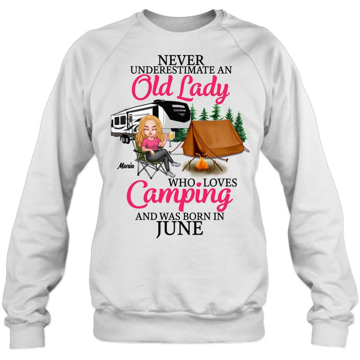 Personalized Camping Queen Shirt/Hoodie - Gift Idea For Camping Lovers - Never Underestimate An Old Lady Who Loves Camping And Was Born In June