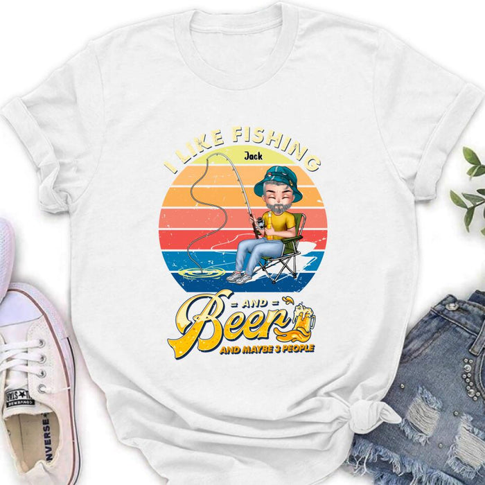 Personalized Fishing Man Unisex T-shirt/Hoodie - Gift For Father's Day/Fishing Lovers - I Like Fishing and Beer and Maybe 3 People